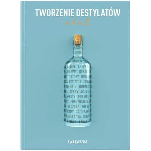 Könyv "Párlatok készítése A-tól Z-ig" (lengyel nyelven)